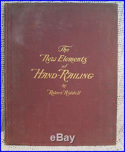 Rare old Victorian Antique Architecture Book The New Elements of Hand-Railing
